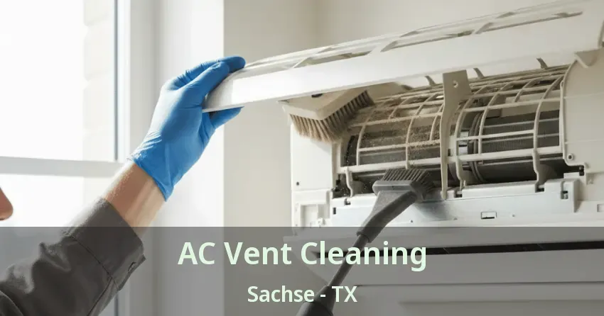 AC Vent Cleaning Sachse - TX AC Vent Cleaning Sachse - TX