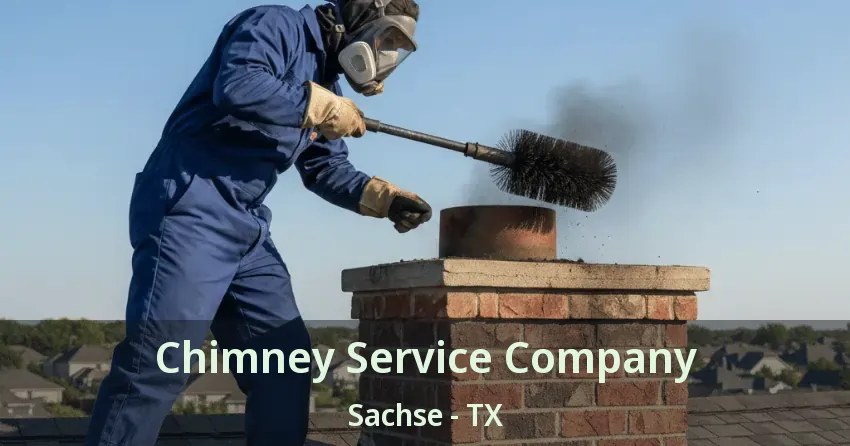 Chimney Service Company Sachse - TX