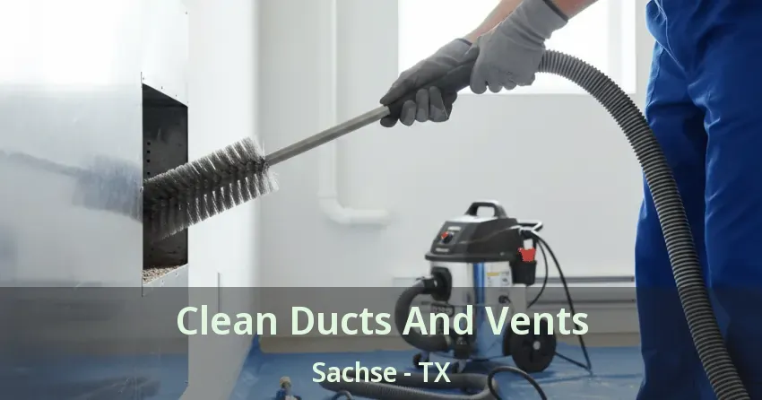 Clean Ducts And Vents Sachse - TX