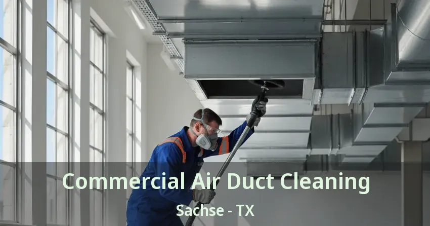 Commercial Air Duct Cleaning Sachse - TX