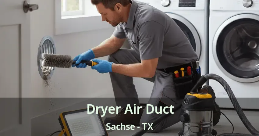 Dryer Air Duct Sachse - TX Dryer Air Duct Sachse - TX