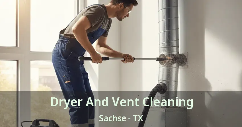 Dryer And Vent Cleaning Sachse - TX