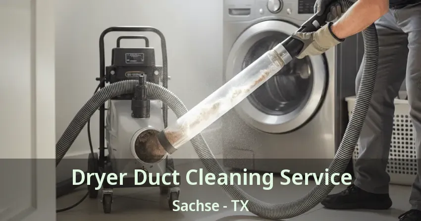 Dryer Duct Cleaning Service Sachse - TX