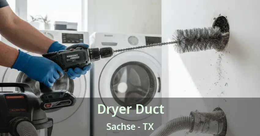 Dryer Duct Sachse - TX