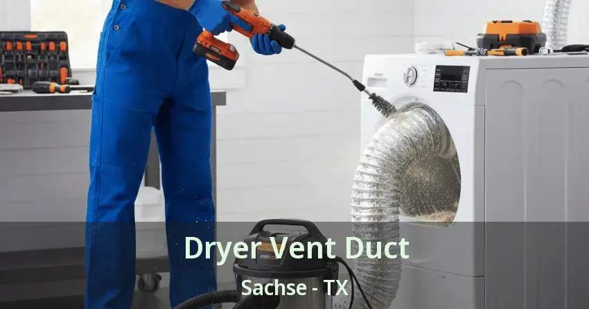 Dryer Vent Duct Sachse - TX