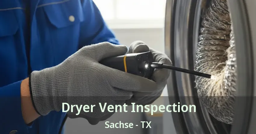Dryer Vent Inspection Sachse - TX
