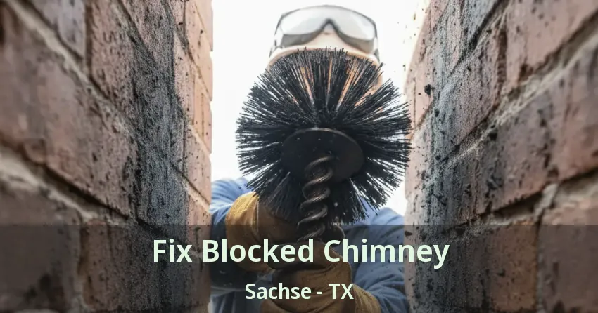 Fix Blocked Chimney Sachse - TX