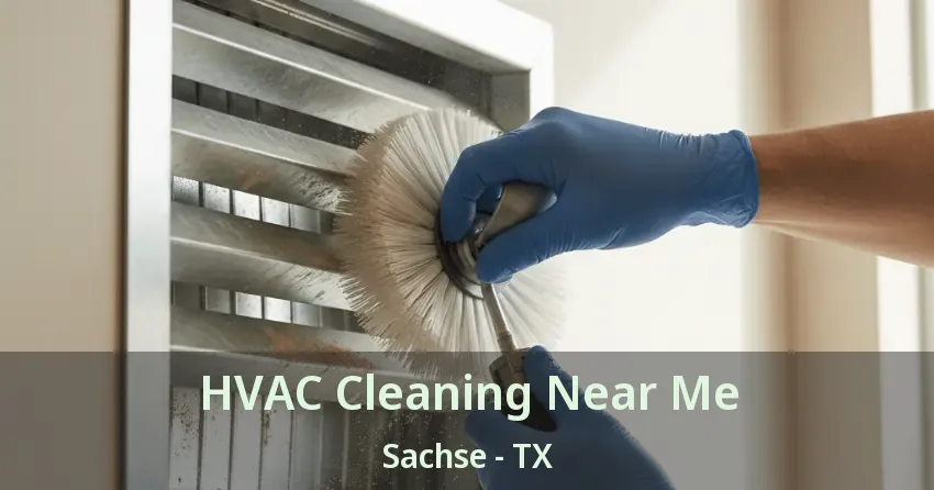HVAC Cleaning Near Me Sachse - TX