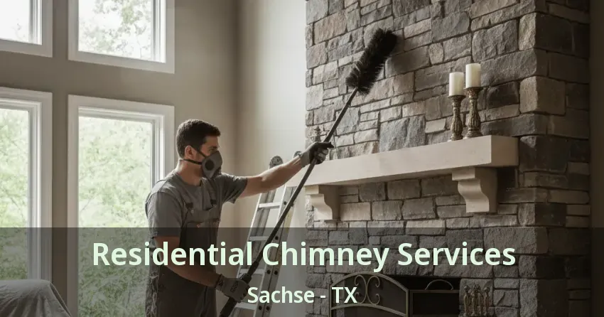 Residential Chimney Services Sachse - TX Residential Chimney Services Sachse - TX