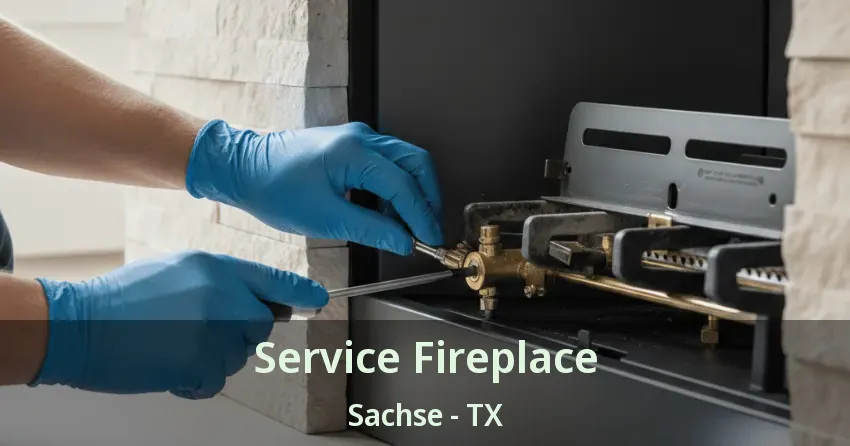 Service Fireplace Sachse - TX